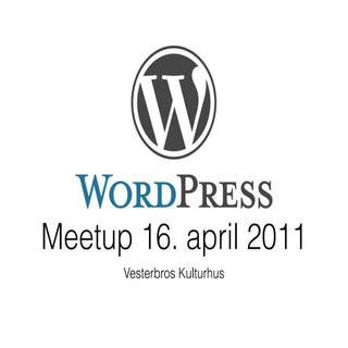 WordPress meetup Copenhagen 2011.04.16