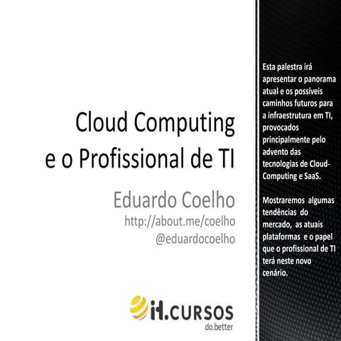 2011 04-26 estacio fcc - palestra cloud computing para o profissional de ti