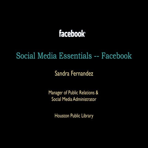 Social Media Essentials -- Facebook