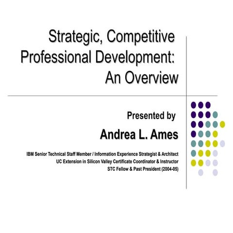 Strategic, Competitive Professional Development: An Overview