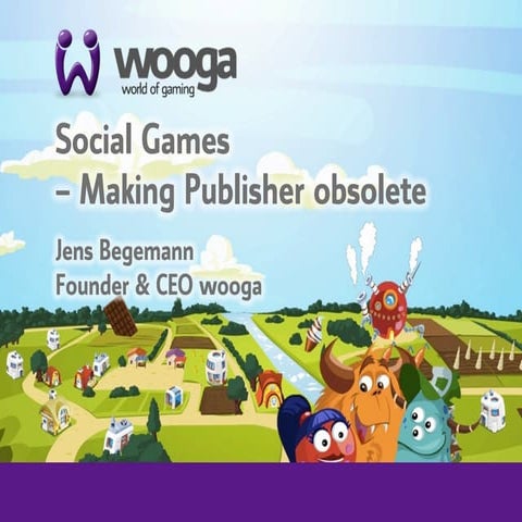 Social Games: Making Publishers Obsolete