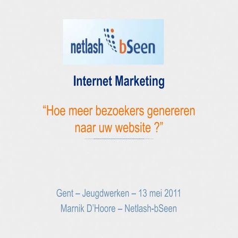 2011 mei jeugdwerk gent - SEO in de praktijk