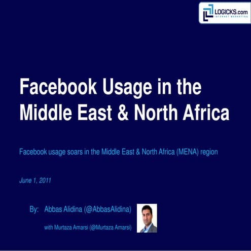 Facebook Usage in the Middle East & North Africa - June 2011