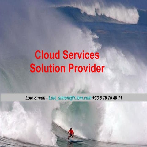 2011.06.24. - Cloud Services Solution Provider - Forum des Partenaires du Clo...
