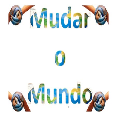 2011 08-14 - mudar o mundo