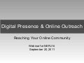 Digital Presence & Online Outreach 