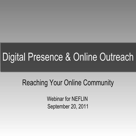 Digital Presence & Online Outreach 