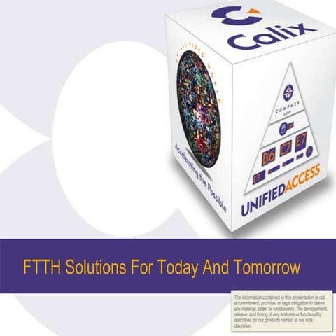 FTTH Solutions For Today And Tomorrow