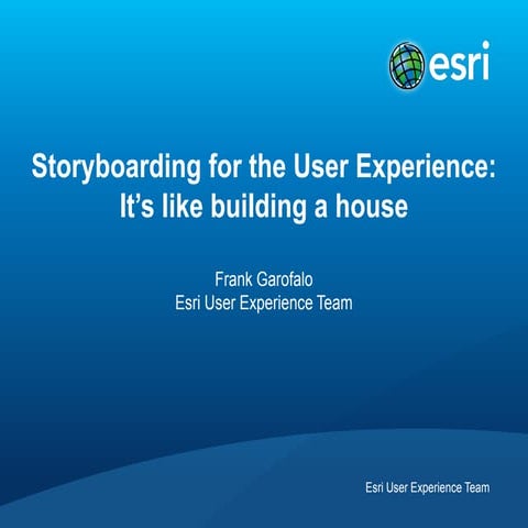 Storyboarding for the User Experience: It's like building a house