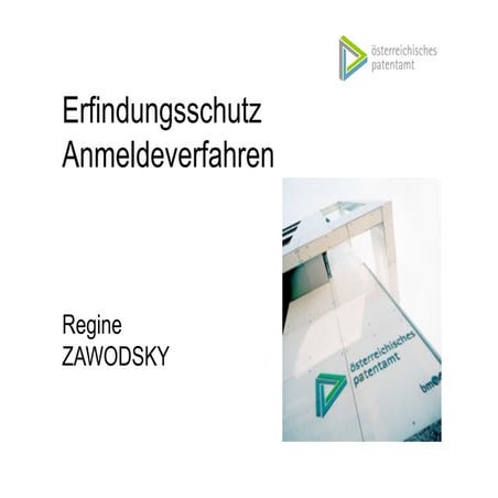 Regine Zawodsky - Basiseminar Erfindungsschutz (Vienna 2011)