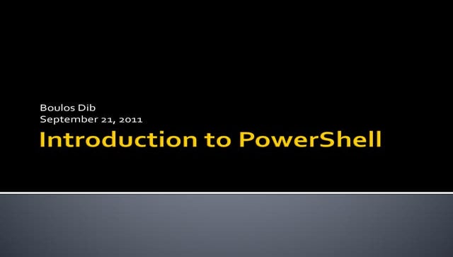 Introduction to PowerShell