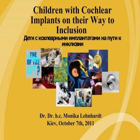 Children with cochlear implants on the way to inclusion-eng-ru 2011-10-07