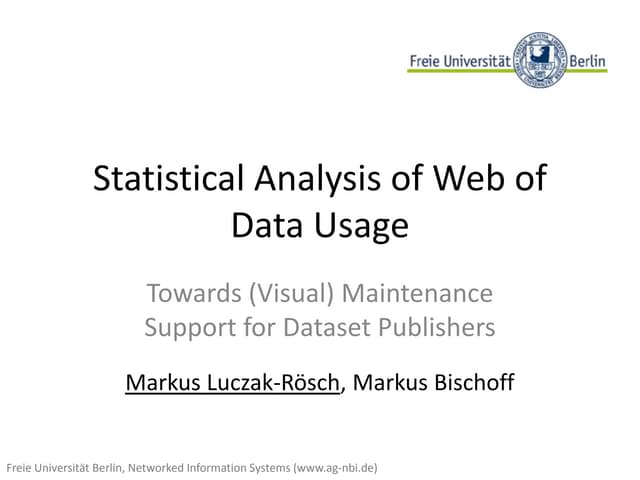 Statistical Analysis of Web of Data Usage
