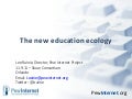 The new education ecology