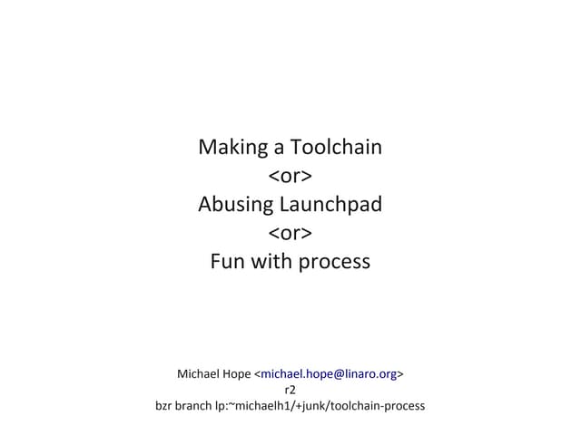 Q4.11: Toolchain Process