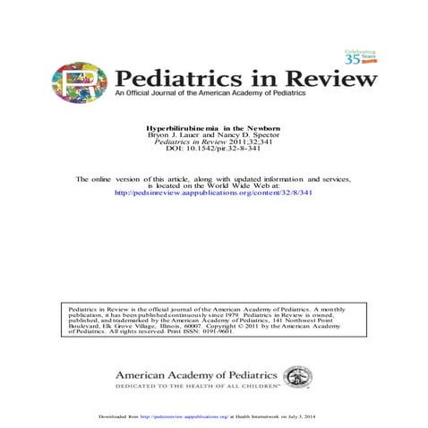 2011. hyperbilirubinemia in the newborn. pediatrics in review