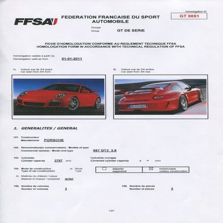 FFSA - Homologation GT 0051 - Porsche 997 GT3 3.8