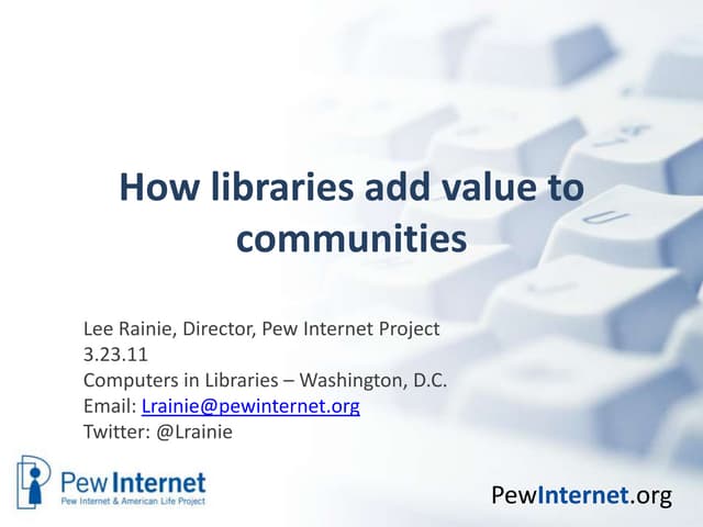 How Libraries Add Value - CIL 2011