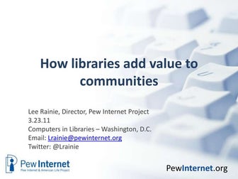How Libraries Add Value - CIL 2011