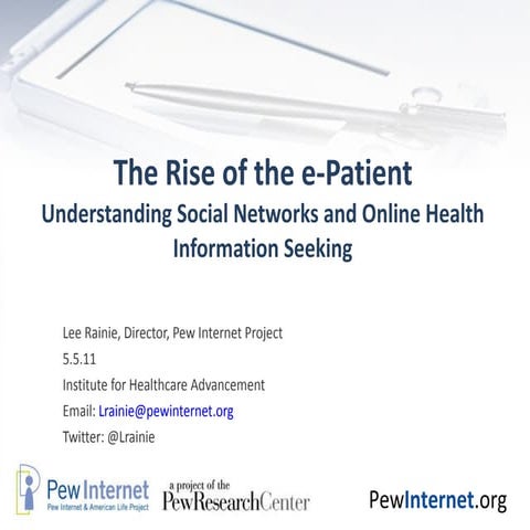 The Rise of the e-Patient: Understanding Social Networks and Online Health In...