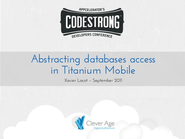 Abstracting databases access in Titanium Mobile