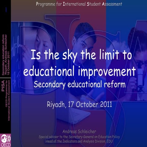 Is the Sky the Limit to Educational Improvement:Secondary Educational Reform
