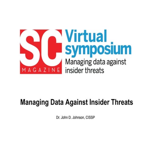 2011 SC Magazine Insider Threat Keynote