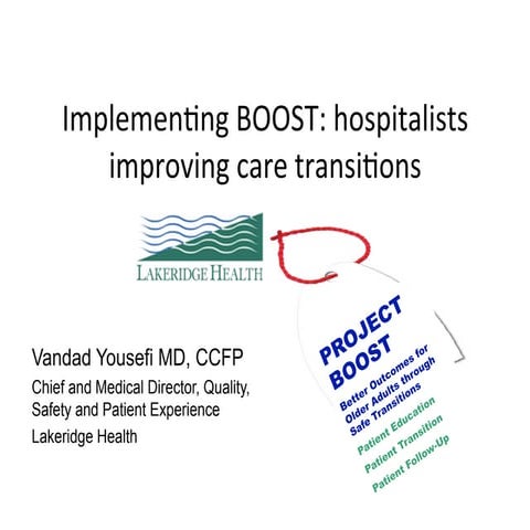 September 2011 - Implementing BOOST: hospitalists improving care transitions