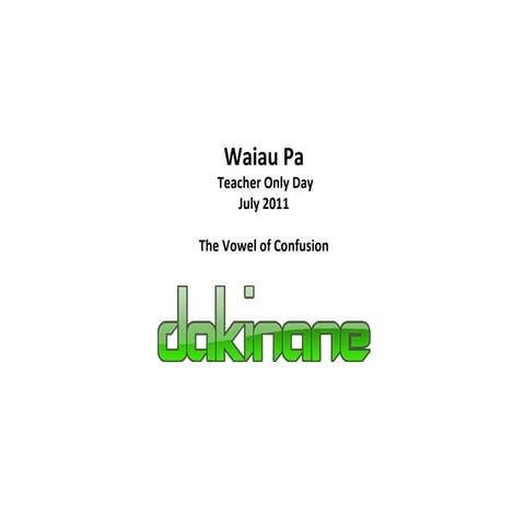 2011 waiau pa-tod-vowel of confusion-a