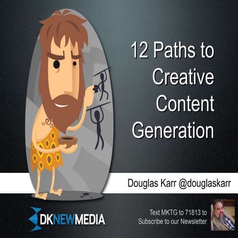 12 Paths to Creative Content Generation