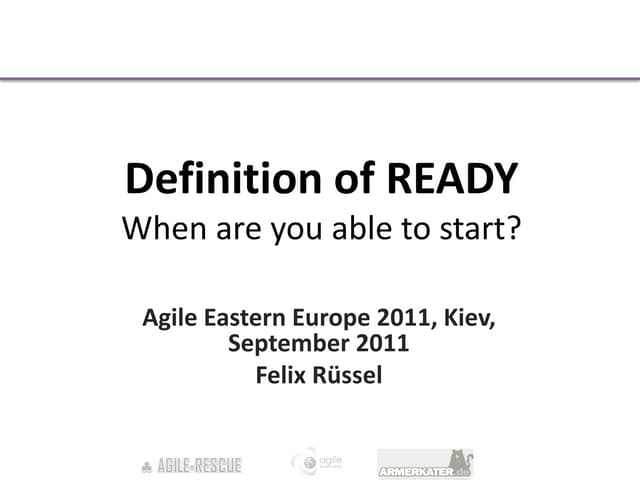 Lightening Talk: definition of ready