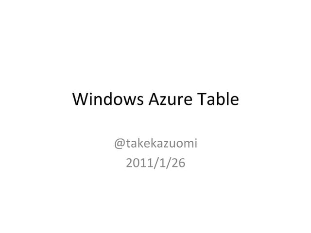 20110126 azure table in mono meeting