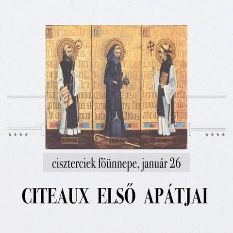 Ciszterci alapítók