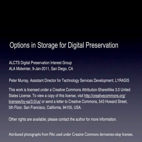 Options in Storage for Digital Preservation