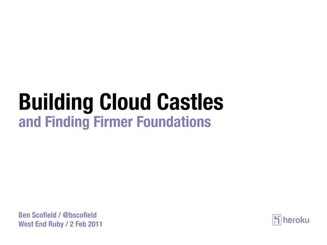 Building Cloud Castles