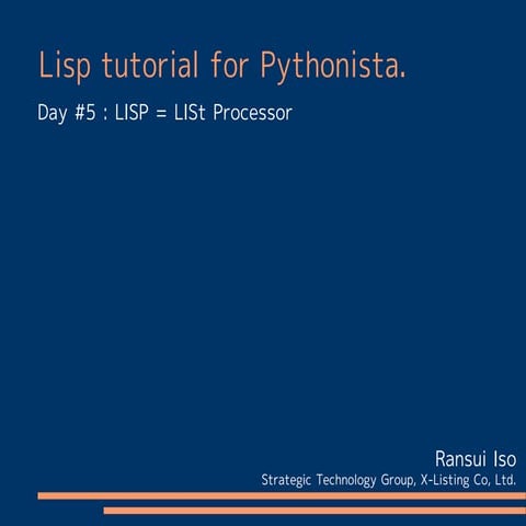 Lisp Tutorial for Pythonista : Day 5 | PDF | Programming Languages ...