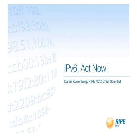 IPv6 Act Now!