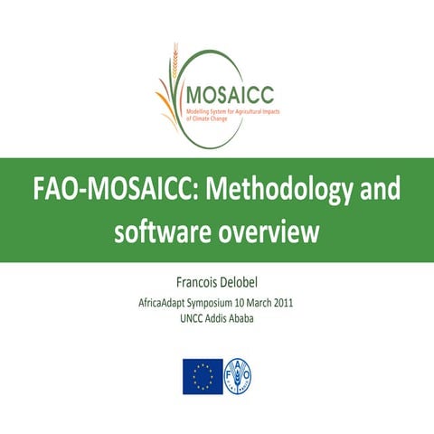 Francois Delobel: FAO-MOSAICC: The FAO modelling system to support decision-m...