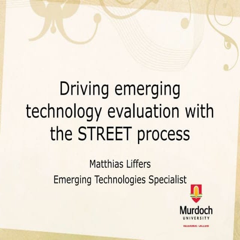 Driving emerging technologies with the STREET process