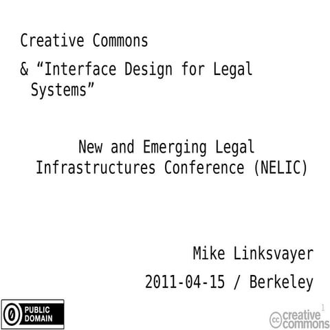 New and Emerging Legal Infrastructures Conference (NELIC):  Creative Commons ...
