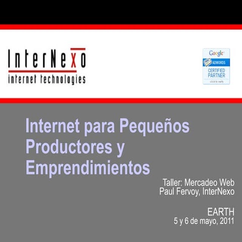 Taller del Método InterNexo de Mercadeo Web - Internet para Pequeños Producto...