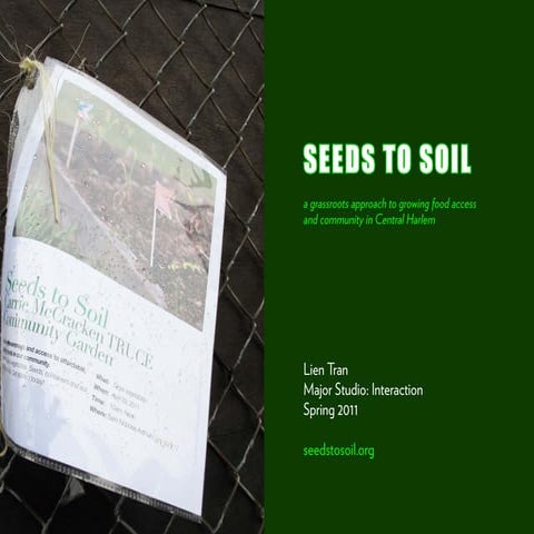 Seeds to Soil (May 5, 2011 presentation)