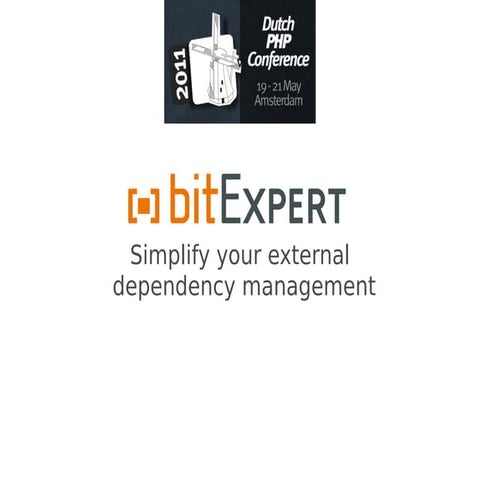 Simplify your external dependency management - DPC11