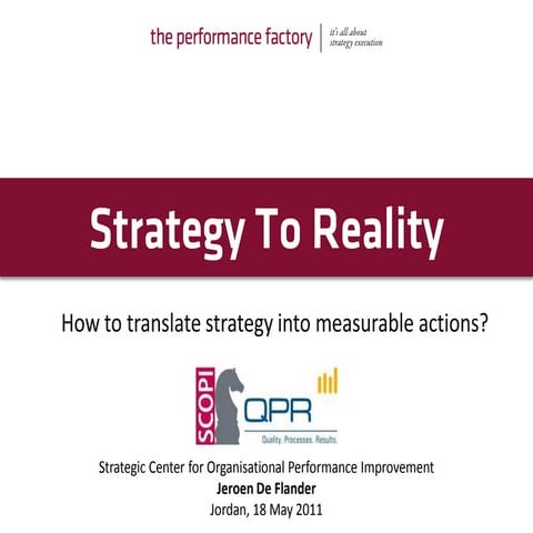 Strategy to Reality -- slideset SCOPI event