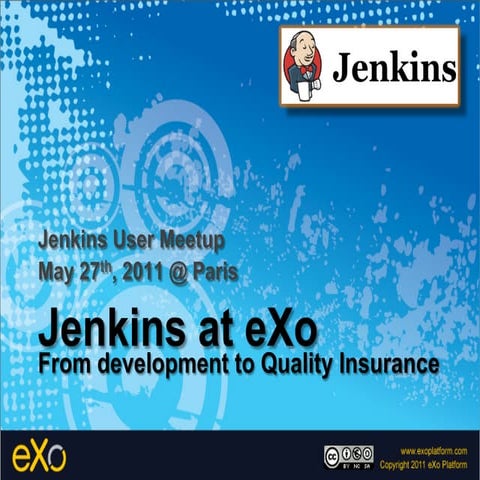 Jenkins User Meetup - eXo usages of Jenkins