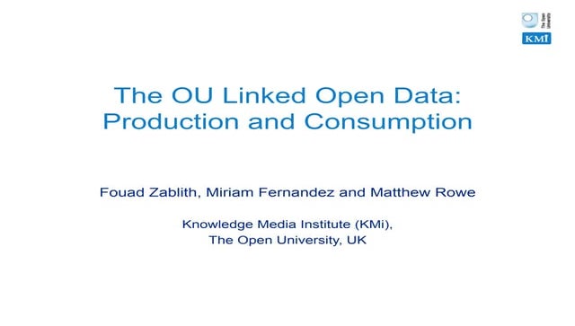 The OU Linked Open Data, Production and Consumption