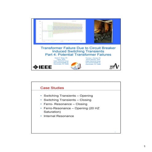 Transformer Failure Due to Circuit Breaker Induced Switching Transients