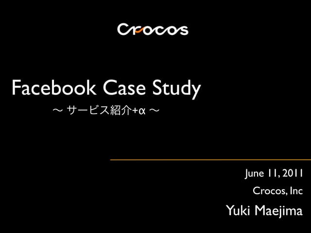 20110611 Facebook Case Study