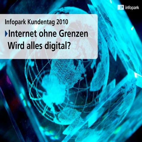 Internet ohne Grenzen - Wird alles digital?