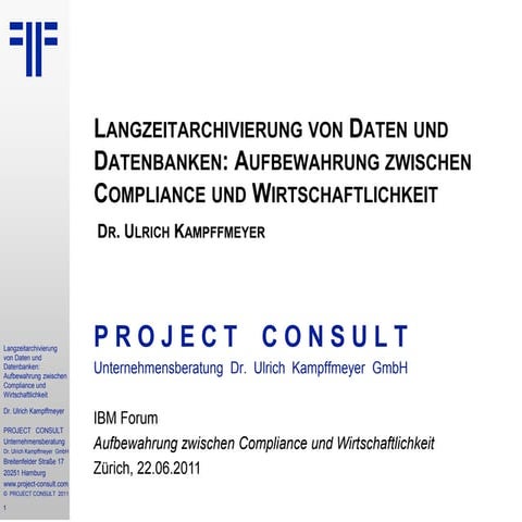 [DE] Langzeitarchivierung von Daten und Datenbanken: Aufbewahrung zwischen Co...